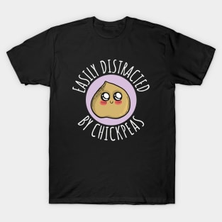 Easily Distracted By Chickpeas Funny Chickpeas T-Shirt